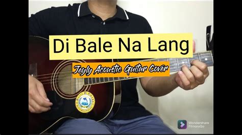 Di Bale Na Lang Chords .